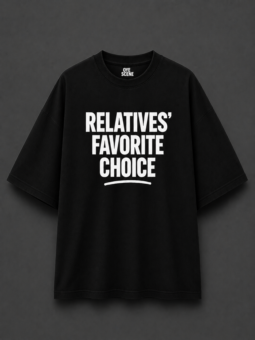 Oversized Relatives Ki Fovraite Choice Tee